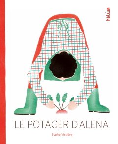 couverture "le potager d'Alena", Sophie Vissière
